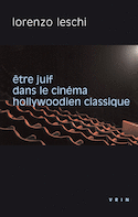 Être juif dans le cinéma hollywoodien classique